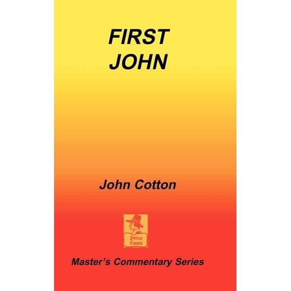 An Exposition of First John (Hardcover)
