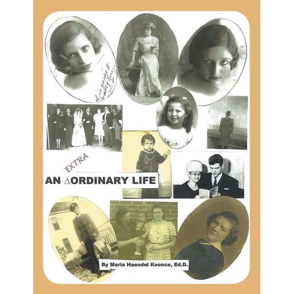 An Extra Ordinary Life (Paperback)
