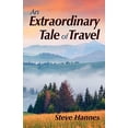 thumbnail image 1 of Pre-Owned An Extraordinary Tale of Travel Paperback, 1 of 1