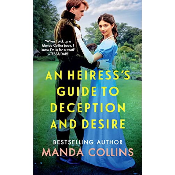Pre-Owned An Heiress's Guide to Deception and Desire (Mass Market Paperback) 1538736187 9781538736180
