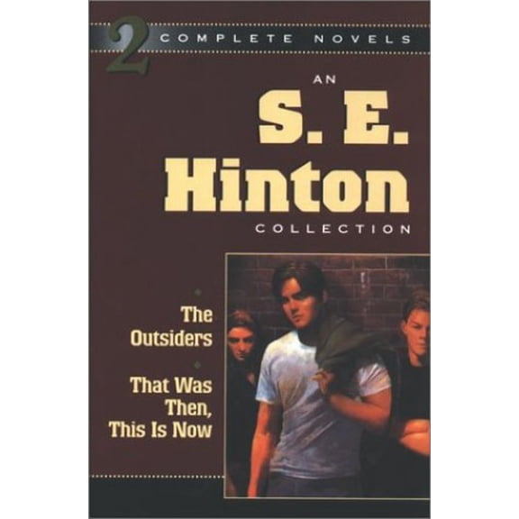 Pre-Owned An S. E. Hinton Collection: The Outsiders & That Was Then, This is Now (Hardcover) 0670910635 9780670910632