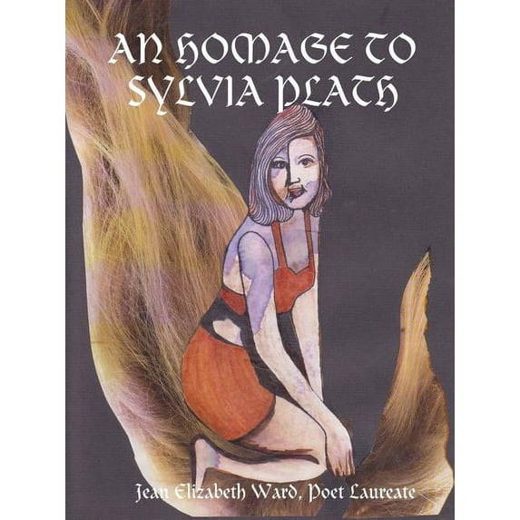 An Homage to Sylvia Plath (Paperback)