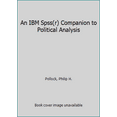 thumbnail image 1 of Pre-Owned An IBM Spss(r) Companion to Political Analysis (Paperback) 1506305792 9781506305790, 1 of 1