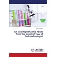 thumbnail image 1 of An Ideal Ophthalmic Nsaid from the Point of View of Ophthalmologist (Paperback), 1 of 1