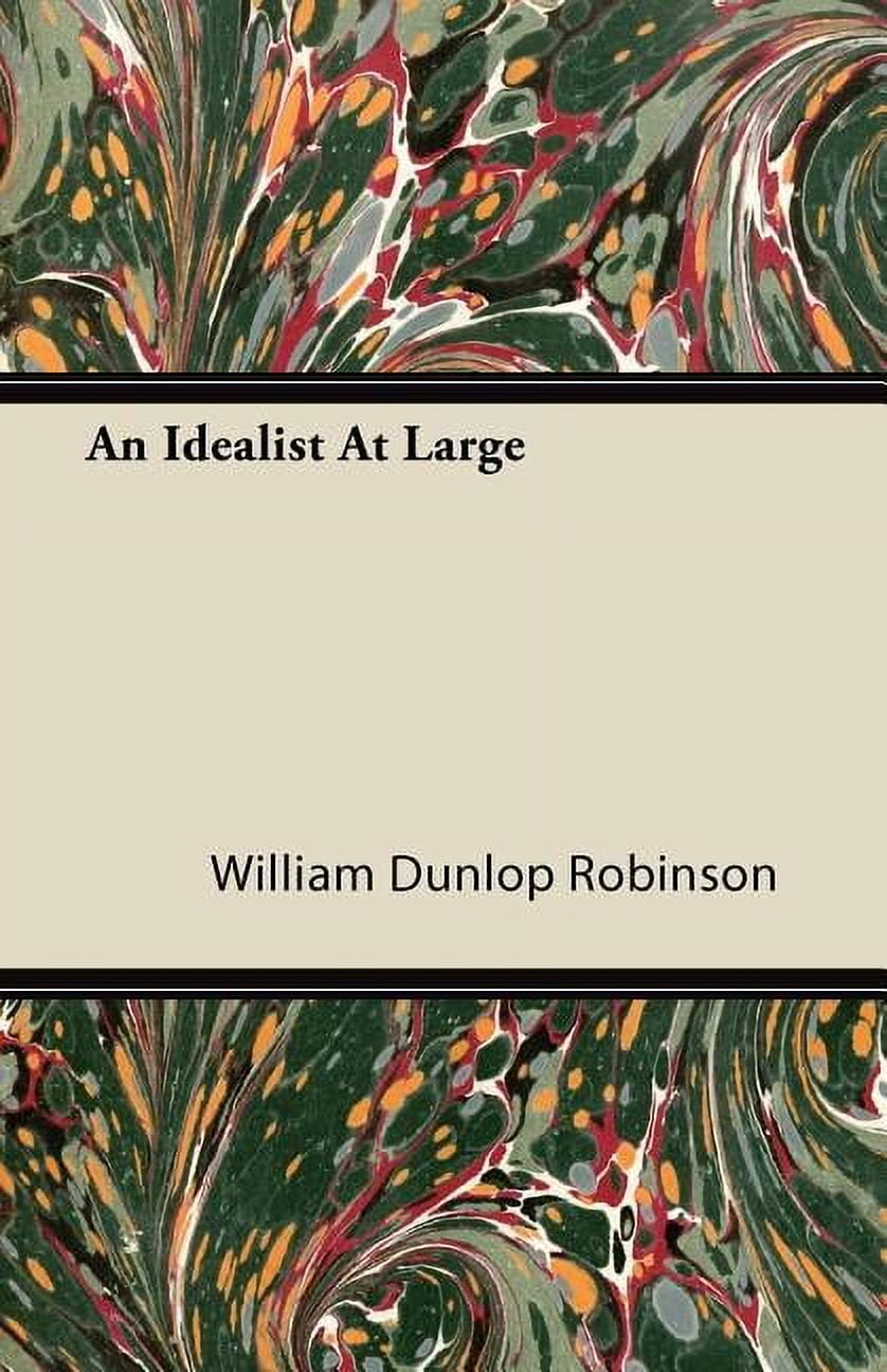 An Idealist at Large (Paperback)