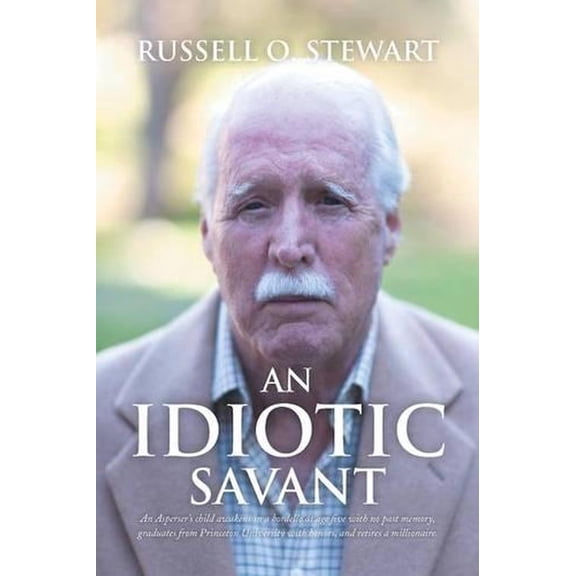 An Idiotic Savant