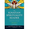 thumbnail image 1 of An Ignatian Spirituality Reader, Volume II: Contemporary Writings on St. Ignatius of Loyola, the Spiritual Exercises, an, (Paperback), 1 of 1