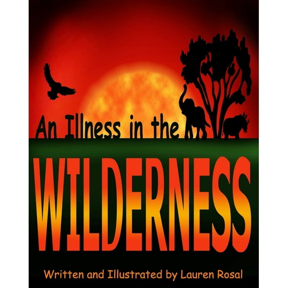 An Illness in the Wilderness, (Paperback)