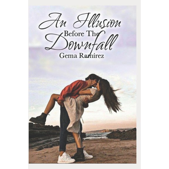 An Illusion Before The Downfall (Paperback)