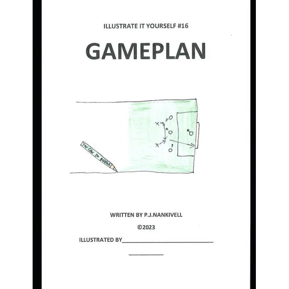 An Illustrate It Yourself: Gameplan (Paperback)