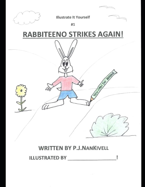 An Illustrate It Yourself: Rabbiteeno Strikes Again! (Paperback)