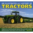 thumbnail image 1 of Pre-Owned An Illustrated A-Z History of Tractors (Hardcover) 0754828972 9780754828976, 1 of 1