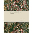 thumbnail image 1 of An Illustrated Calendar for Children, (Paperback), 1 of 1