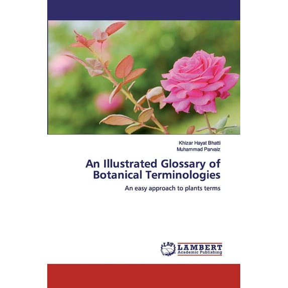 An Illustrated Glossary of Botanical Terminologies (Paperback)