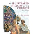 thumbnail image 1 of Pre-Owned An Illustrated History of the Church: The Great Challenges (Hardcover) 1568545169 9781568545165, 1 of 1