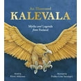 thumbnail image 1 of Pre-Owned An Illustrated Kalevala: Myths and Legends from Finland Hardcover, 1 of 1