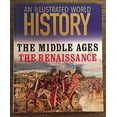 thumbnail image 1 of Pre-Owned An Illustrated World History: The Middle Ages and The Renaissance (Hardcover) 1435154398 9781435154391, 1 of 1