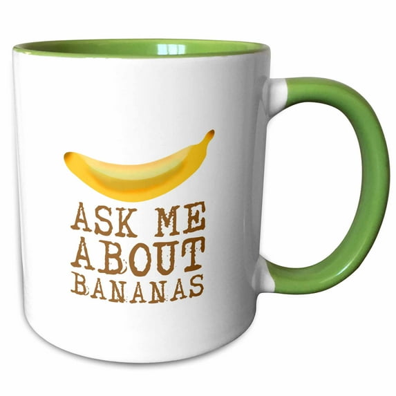 3drose, an Image of a Yellow Banana. a Funny Text Ask Me About Bananas, 11oz Two-tone Green Mug