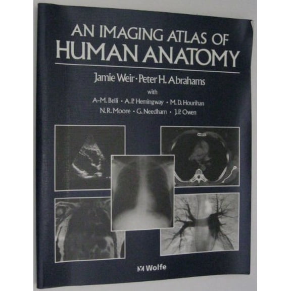 Pre-Owned An Imaging Atlas of Human Anatomy (Paperback) 072341694X 9780723416944