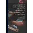 thumbnail image 1 of An Important Collection of Etchings, Engravings, Water Colors and Oil Paintings Hardcover 1013772563 9781013772566 Anderson Galleries, Inc, 1 of 1