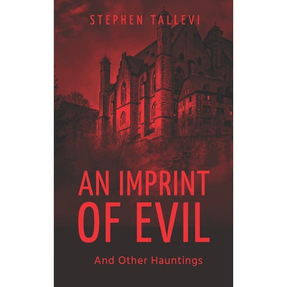 An Imprint of Evil and Other Hauntings, (Paperback)