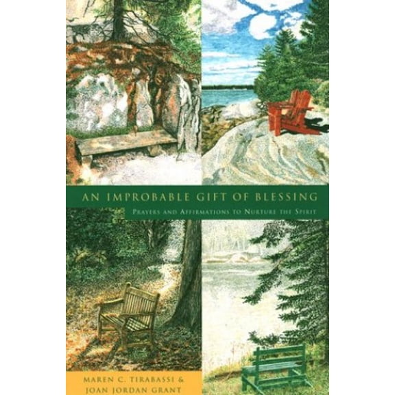 Pre-Owned An Improbable Gift of Blessing: Prayers to Nurture the Spirit Paperback