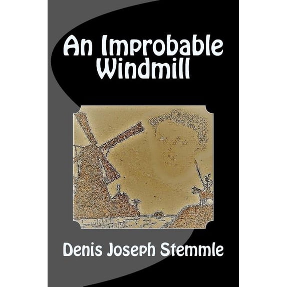 Windmill Recipe Create An Improbable Windmill (Paperback) - Walmart.com