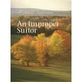 thumbnail image 1 of Pre-Owned An Improper Suitor (Hardcover) 9781410412324, 1 of 1