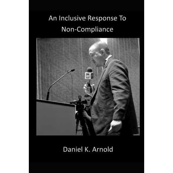 An Inclusive Response To Non-Compliance (Paperback)