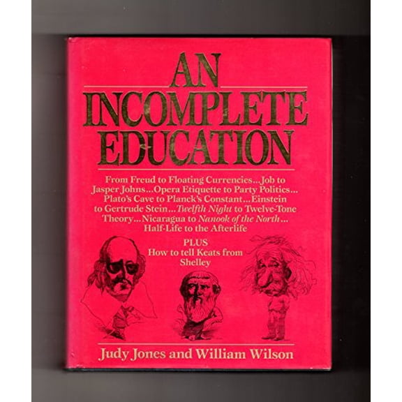 An Incomplete Education