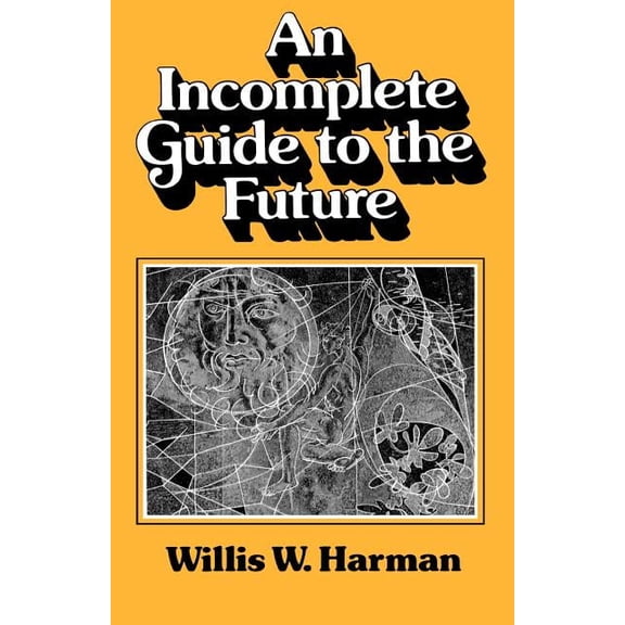 An Incomplete Guide to the Future, (Paperback)
