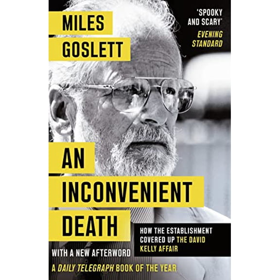Pre-Owned An Inconvenient Death: How the Establishment Covered Up the David Kelly Affair Paperback