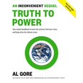 thumbnail image 1 of Pre-Owned An Inconvenient Sequel: Truth to Power: Your Action Handbook to Learn the Science, Find Your Voice, and Help Solve the Climate Crisis (Paperback) 1635651085 9781635651089, 1 of 1