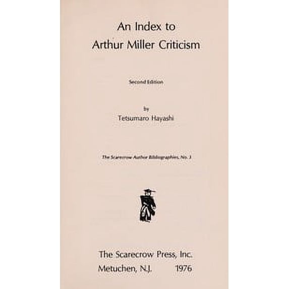 Pre-Owned An Index to Arthur Miller Criticism 9780810809475