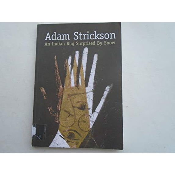 An Indian Rugal Surprised By Snow Adam Strickson (Paperback)