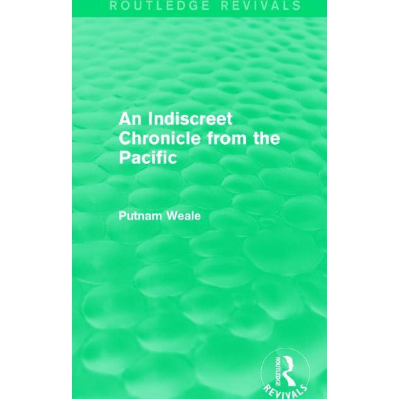 An Indiscreet Chronicle from the Pacific, (Paperback)