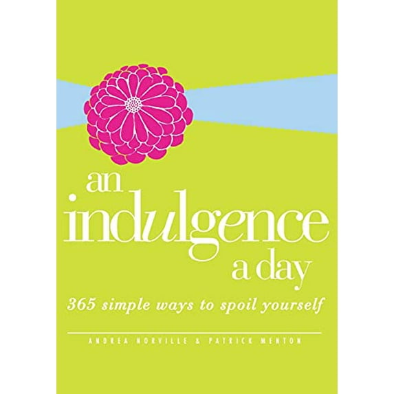 Pre-Owned An Indulgence a Day: 365 Simple Ways to Spoil Yourself Paperback