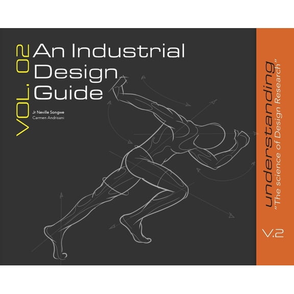 An Industrial Design Guide Vol. 02: Understanding the Science of Design Research, (Hardcover)