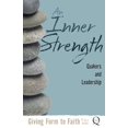 thumbnail image 1 of Pre-Owned An Inner Strength: Quakers and Leadership Paperback, 1 of 1