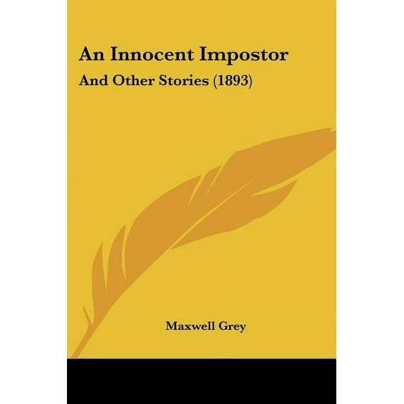 An Innocent Impostor : And Other Stories (1893) (Paperback)