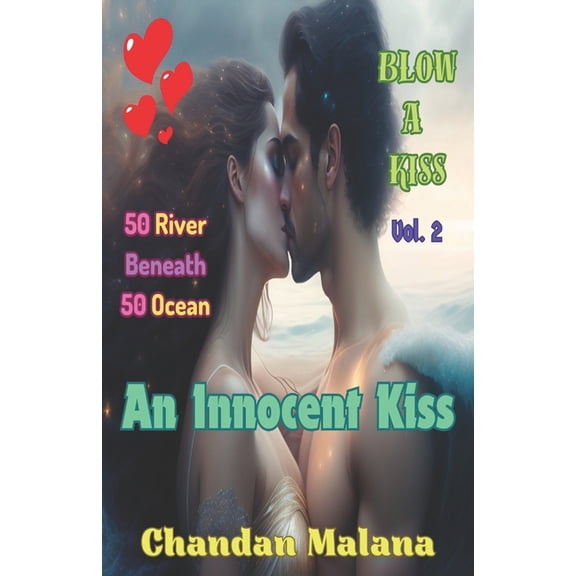 An Innocent Kiss : 50 River Beneath 50 Ocean (Paperback)