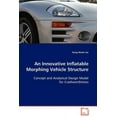 thumbnail image 1 of An Innovative Inflatable Morphing Vehicle Structure (Paperback), 1 of 1