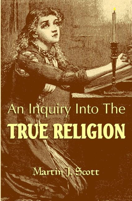 An Inquiry Into The True Religion (Paperback)