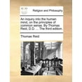 thumbnail image 1 of An Inquiry Into the Human Mind, on the Principles of Common Sense. by Thomas Reid, D.D. ... the (Paperback) by Thomas Reid, 1 of 1