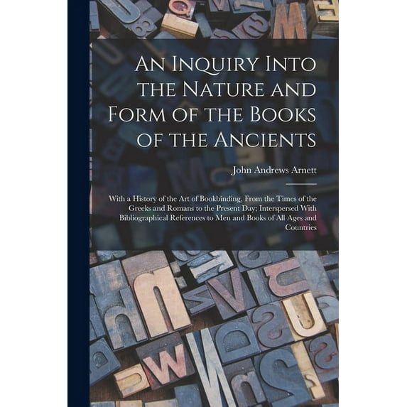 An Inquiry Into the Nature and Form of the Books of the Ancients (Paperback)