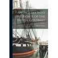 thumbnail image 1 of An Inquiry Into the Rights of the British Colonies (Paperback), 1 of 1