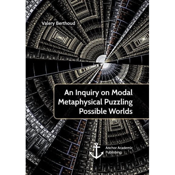 An Inquiry on Modal Metaphysical Puzzling Possible Worlds, (Paperback)