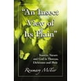 thumbnail image 1 of "An Insect View of Its Plain": Insects, Nature and God in Thoreau, Dickinson and Muir, (Paperback), 1 of 1