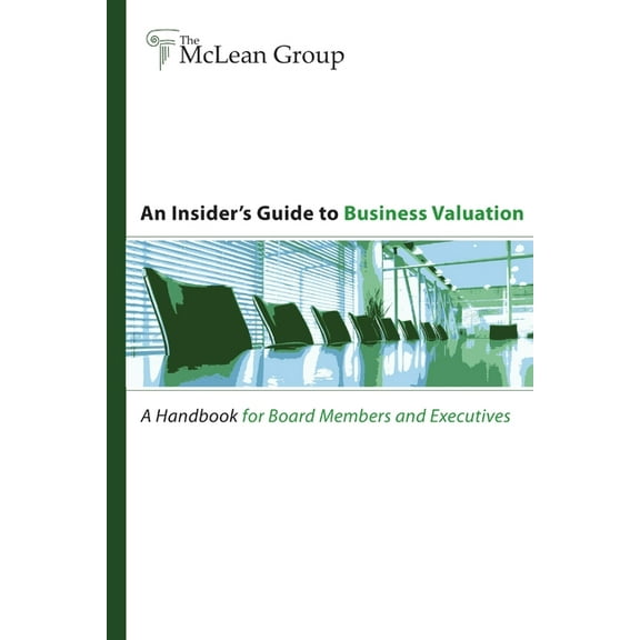 An Insider's Guide to Business Valuation, (Paperback)