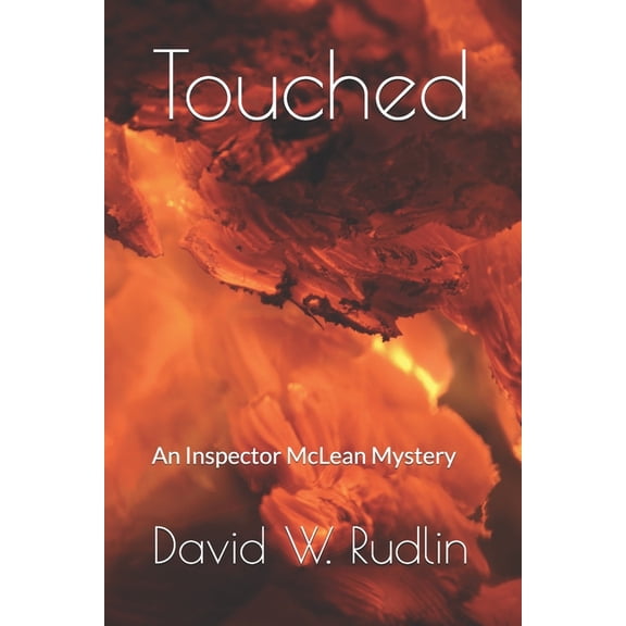 An Inspector McLean Mystery: Touched : An Inspector McLean Mystery (Series #12) (Paperback)